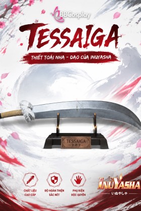 Cây Đao INUYASHA Thiết Toái Nha